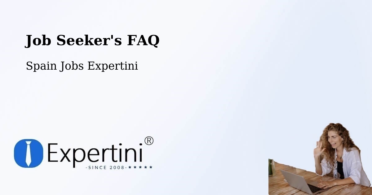 Job Seeker FAQ – Etxebarri - Spain Jobs Expertini